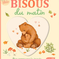 Je t’aime bébé – Bisous du matin